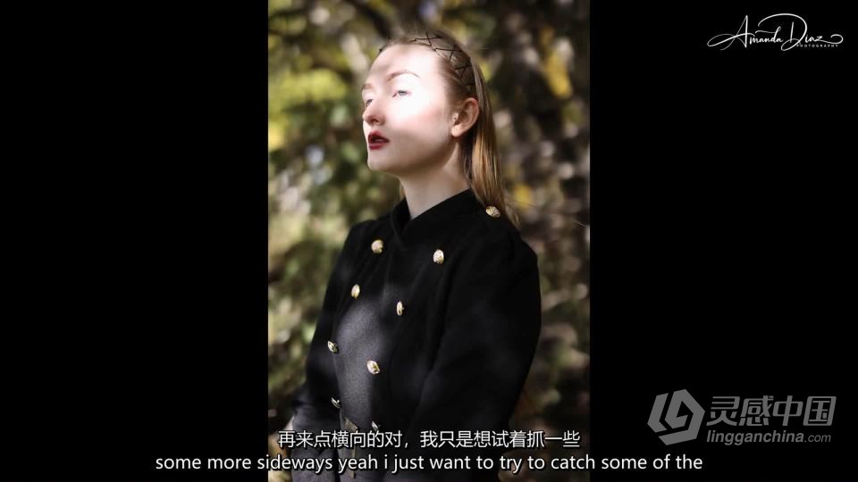 摄影大师Amanda Diaz -时尚摄影大师班从开始到结束 中英字幕  福风灵感网 www.ffidea.com