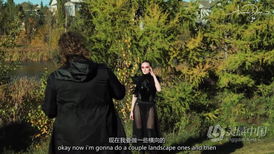 摄影大师Amanda Diaz -时尚摄影大师班从开始到结束 中英字幕  福风灵感网 www.ffidea.com