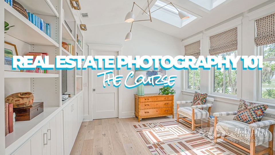 Cole Connor - 房地产摄影101（用相机赚钱的最简单方法）中英字幕  福风灵感网 www.ffidea.com