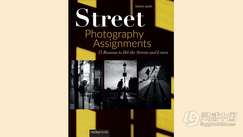 街头摄影：75个上街学习街拍摄影的理由英文电子版  福风灵感网 www.ffidea.com