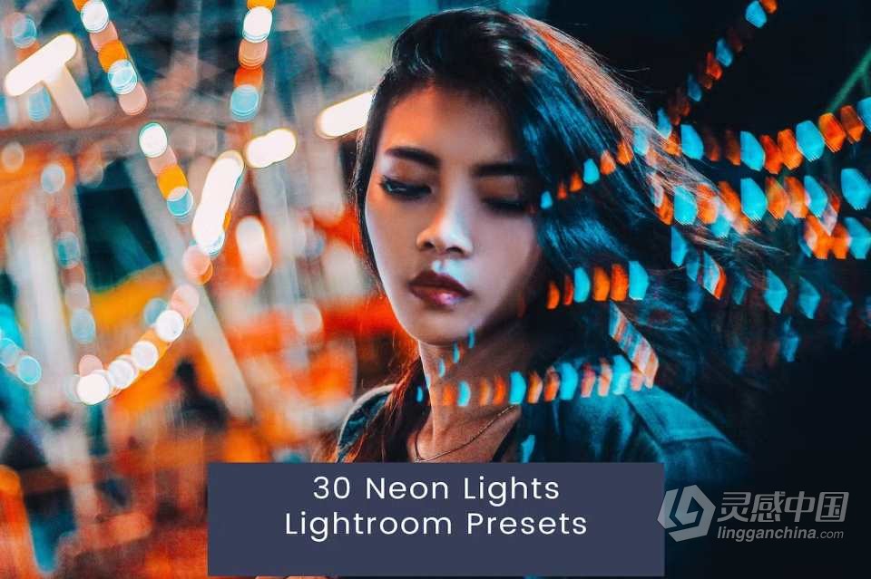 30个霓虹灯夜景人像调色Lightroom预设 Neon Lights Lightroom Presets  福风灵感网 www.ffidea.com