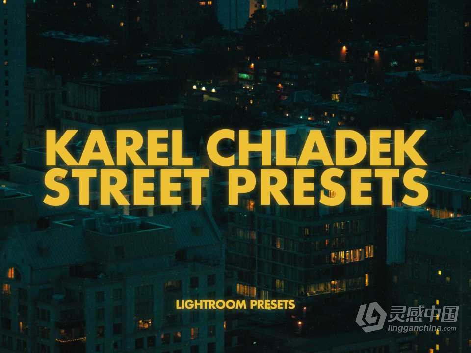 摄影师karelchladek电影般质感街头迷幻夜景Lightroom预设第二卷 Karel Chladek - Street Presets Vol II  福风灵感网 www.ffidea.com