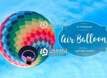 15组热气球Lightroom预设 Air Balloon Lr Presets