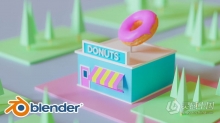Blender卡通甜甜圈商店场景实例制作视频教程