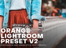 INS橙绿流行色调LR预设+移动APP预设 PH Orange Lightroom Presets V2