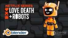 Blender爱死亡与机器人角色建模实例制作视频教程 中文字幕