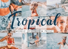 莫兰迪系列LR预设之热带海岛旅拍LR预设 Tropical Lightroom Presets