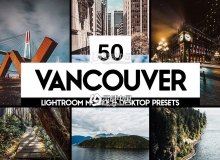 城市旅拍风景LR预设+APP预设+LUT预设 Vancouver Lightroom Presets LUTs