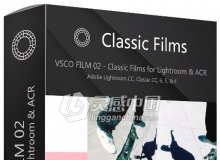 VSCO FILM 02 - Classic Films for Lightroom & ACR 经典电影预设 2018.7更新
