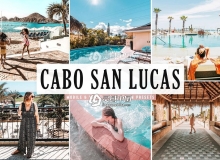 墨西哥旅拍明亮人像LR预设+APP预设 Cabo San Lucas Lightroom Presets