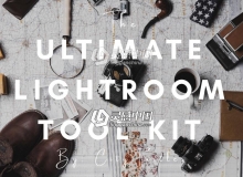 260组终极Lightroom调整工具套件 260 Adjustment Presets LR Tool Kit