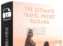 终极背包客旅行摄影Lightroom预设 Ultimate Travel Preset Package
