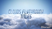 PR模板-镜头穿越云端标题显现PR模板下载 Clouds Flythrough Titles